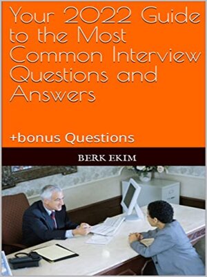 cover image of Your 2024 Guide to the Most Common Interview Questions and Answers